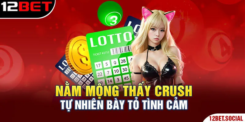 Nằm mộng thấy crush tự nhiên bày tỏ tình cảm Nằm mộng thấy crush tự nhiên bày tỏ tình cảm